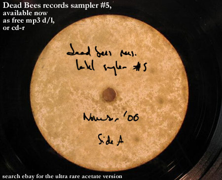 Dead Bees sampler #5