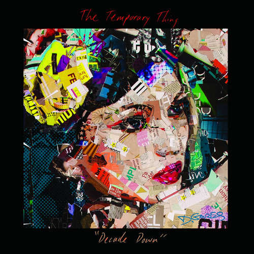 The Temporary Thing - Decade Down