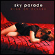 SKY PARADE - High on Desire